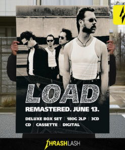 Metallica Load Remastered 2024 Poster - "Poor Remastered Me" Official Album Art - Deluxe Box Set, 2LP, 3CD, Cassette, Digital